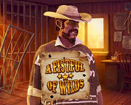 A Fistful Of Wilds™